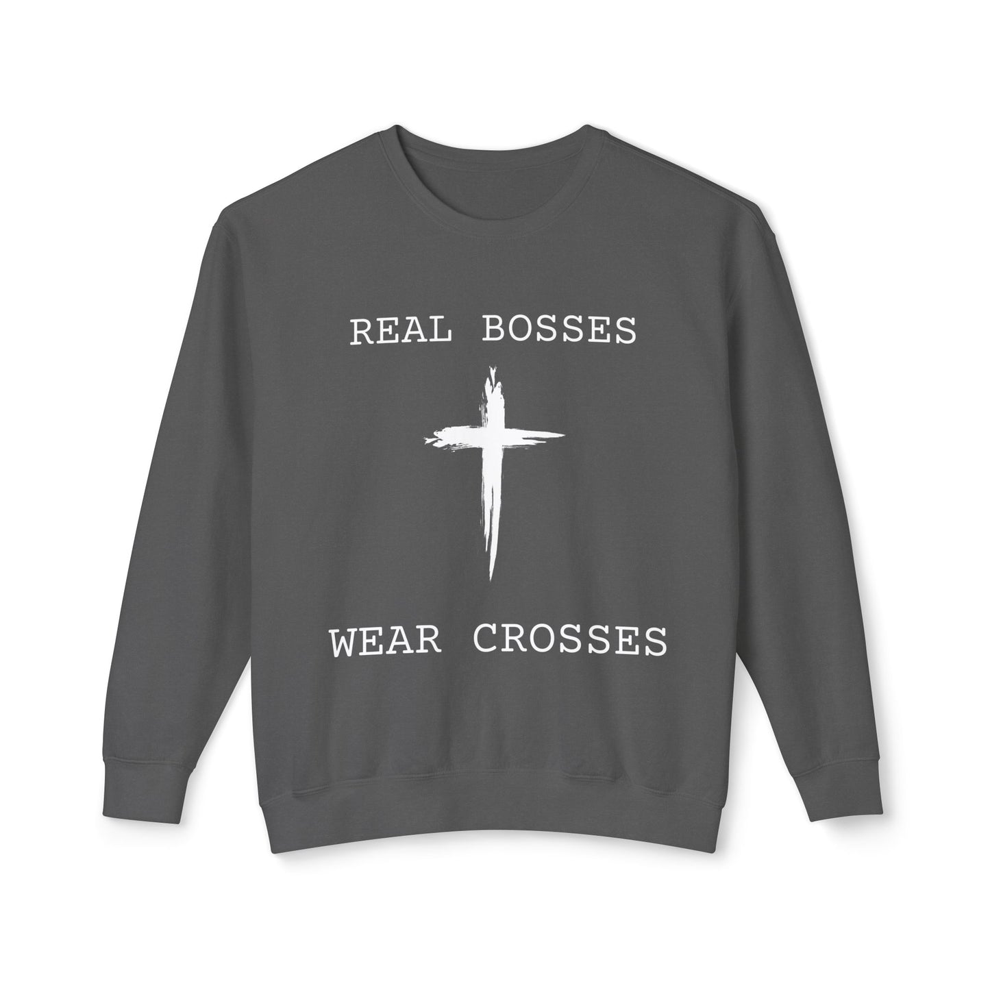 Real Bosses Wear Crosses Sweatshirt (Painted Cross) - Nisgav Migdal Oz Apparel